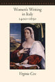 Book cover of: Women's Writing in Italy, 1400–1650. By: Virginia Cox