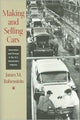 Book cover of: Making and Selling Cars. By: James M.. Rubenstein