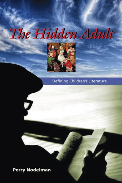 Book cover of: Hidden Adult. By: Perry Nodelman