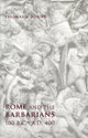 Book cover of: Rome and the Barbarians, 100 B.C.–A.D. 400. By: Burns, Thomas S.