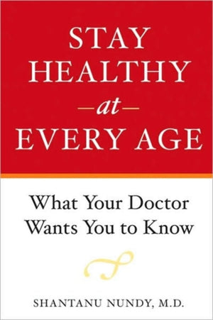 Stay Healthy at Every Age