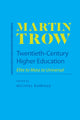 Book cover of: Twentieth-Century Higher Education. By: Martin A. Trow