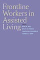 Book cover of: Frontline Workers in Assisted Living