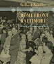 Book cover of: Home Front Baltimore. By: Gilbert Sandler