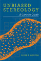 Book cover of: Unbiased Stereology. By: Peter R. Mouton