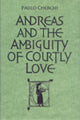 Book cover of: Andreas and the Ambiguity of Courtly Love