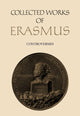 Book cover of: Collected Works of Erasmus. By: Istvßn Bejczy