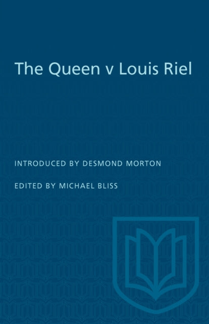 Book cover of: Queen V Louis Riel. By: Desmond Morton