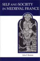 Book cover of: Self and Society in Medieval France. By: John F. Benton