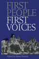 Book cover of: First People, First Voices. By: Penny Petrone