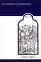 Book cover of: Medieval Experience