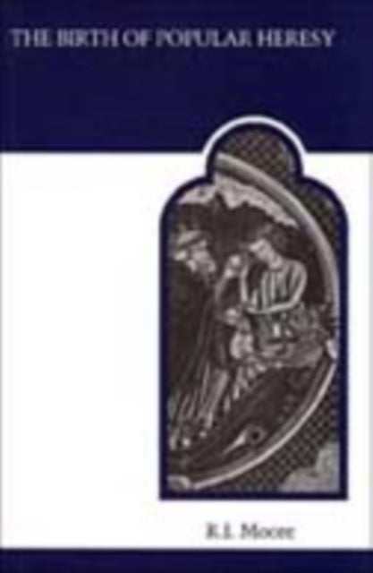 Book cover of: Birth of Popular Heresy
