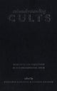 Book cover of: Misunderstanding Cults