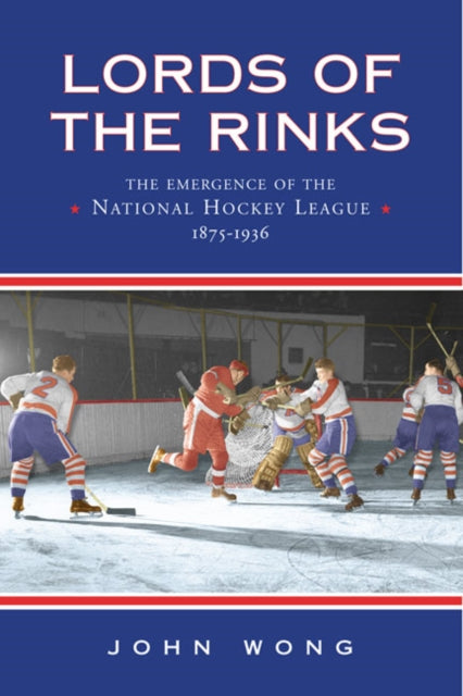 Book cover of: Lords of the Rinks. By: John Chi-Kit Wong