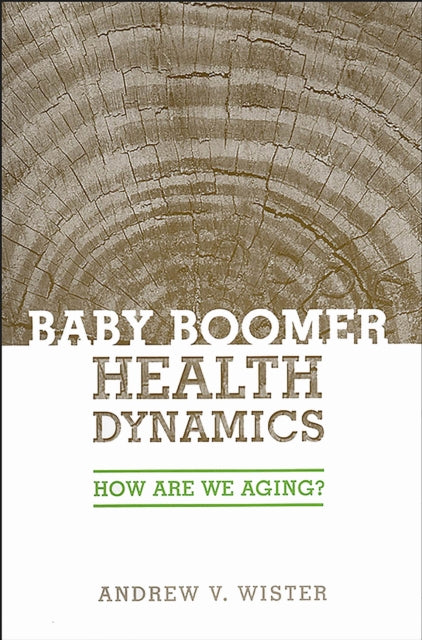 Book cover of: Baby Boomer Health Dynamics