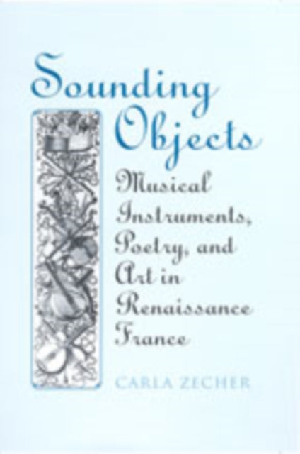 Book cover of: Sounding Objects. By: Carla Zecher
