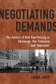 Book cover of: Negotiating Demands. By: Laura Huey