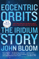 Book cover of: Eccentric Orbits. By: John Bloom