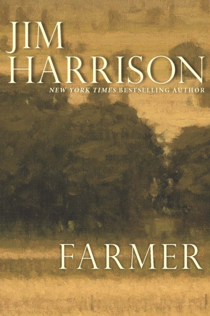Book cover of: Farmer. By: Jim Harrison