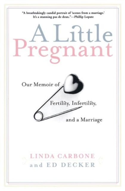 Book cover of: Little Pregnant. By: Linda Carbone