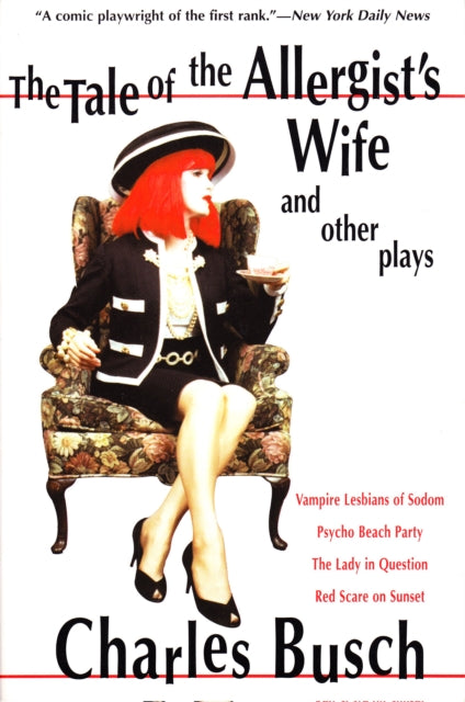 Book cover of: Tale of the Allergist's Wife and Other Plays. By: Charles Busch