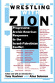 Book cover of: Wrestling with Zion