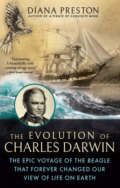 Book cover of: Evolution of Charles Darwin. By: Diana Preston