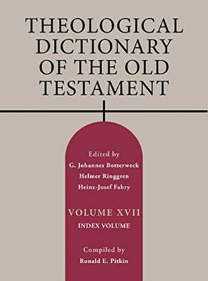 Theological Dictionary of the Old Testament, Volume XVII