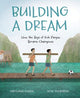 Book cover of: Building a Dream. By: Darshana Khiani