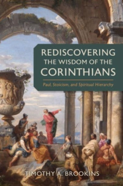 Book cover of: Rediscovering the Wisdom of the Corinthians