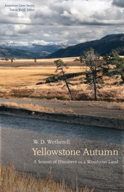 Book cover of: Yellowstone Autumn. By: W. D. Wetherell