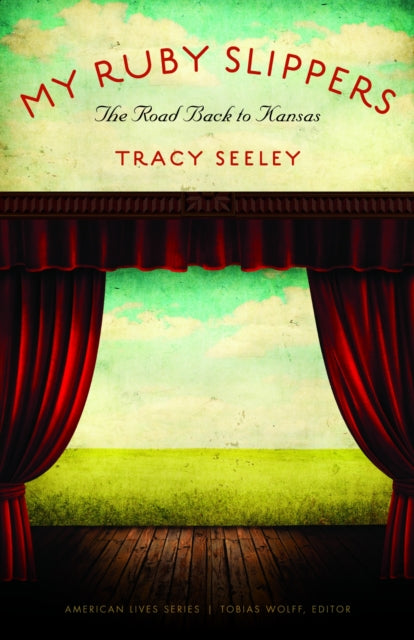 Book cover of: My Ruby Slippers. By: Tracy Seeley