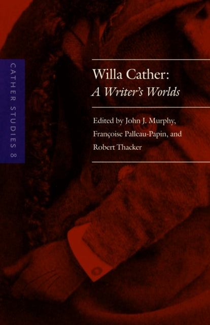 Book cover of: Cather Studies, Volume 8