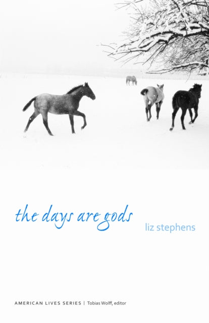 Book cover of: Days Are Gods. By: Liz Stephens