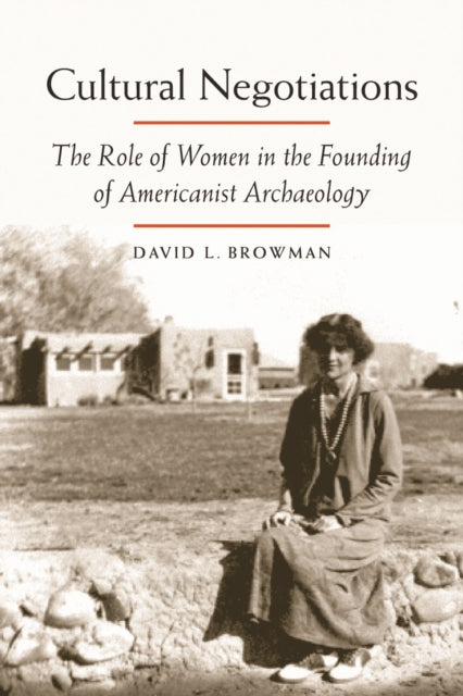 Book cover of: Cultural Negotiations. By: David L. Browman