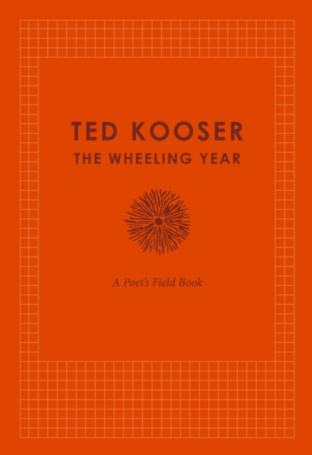 Book cover of: Wheeling Year. By: Ted Kooser