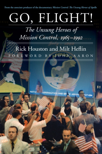 Book cover of: Go, Flight!. By: Rick Houston