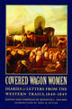 Book cover of: Covered Wagon Women, Volume 1. By: Kenneth L. Holmes