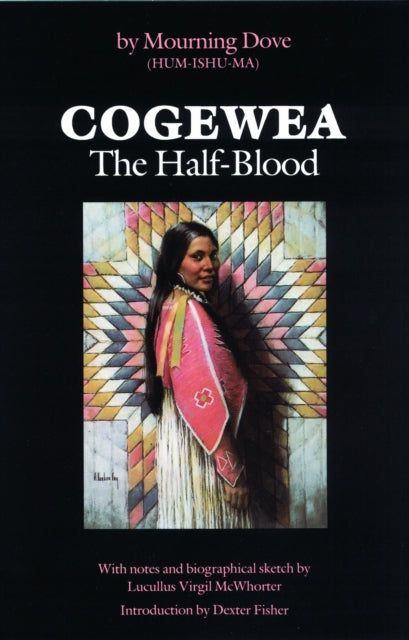 Book cover of: Cogewea, the Half Blood