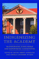 Book cover of: Indigenizing the Academy
