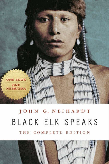 Book cover of: Black Elk Speaks. By: John G. Neihardt