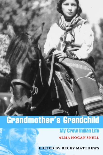 Book cover of: Grandmother's Grandchild. By: Alma Hogan Snell