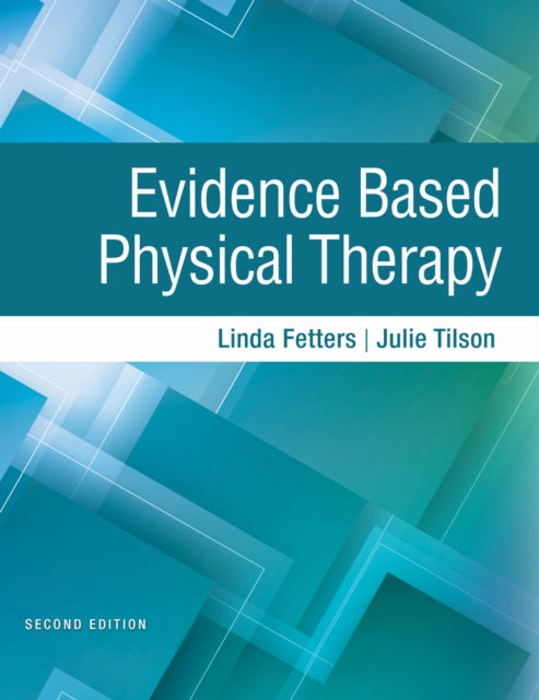 Evidence Based Physical Therapy 9780803661158 Linda Fetters PT  PhD  FAPTA