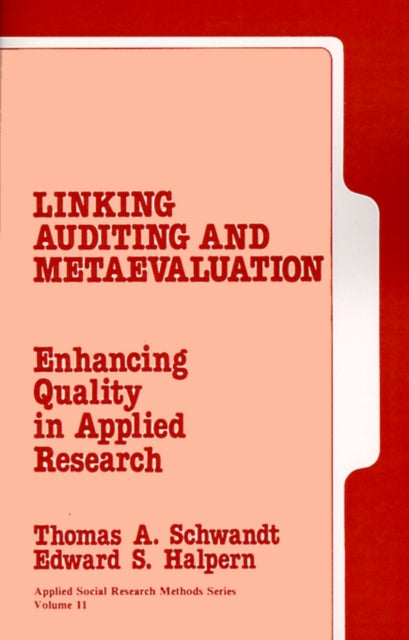 Book cover of: Linking Auditing and Meta-Evaluation. By: Thomas A. Schwandt