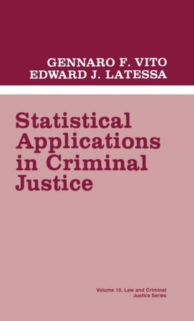 Book cover of: Statistical Applications in Criminal Justice