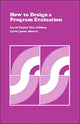 Book cover of: How to Design a Program Evaluation