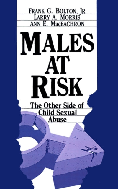 Book cover of: Males at Risk. By: Frank G. Bolton Jr.