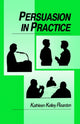 Book cover of: Persuasion in Practice