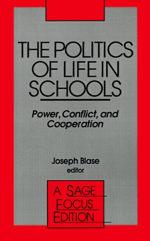 The Politics of Life in Schools