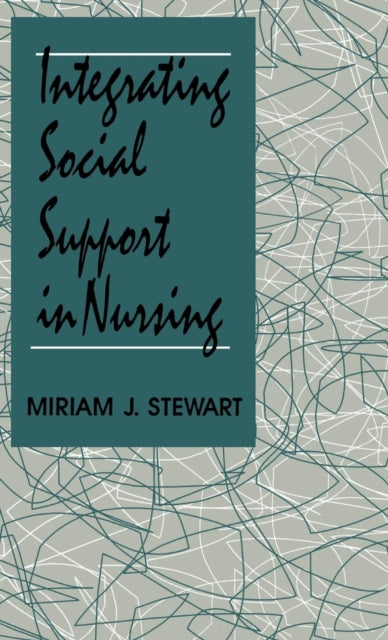 Book cover of: Integrating Social Support in Nursing